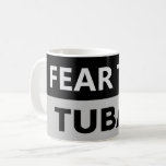 Fear The Tubas Musician Mug at Zazzle