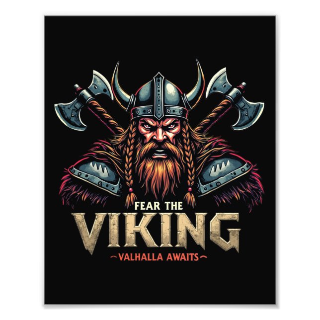 Fear The Viking Nordic Warrior Valhalla Awaits Photo Print (Front)