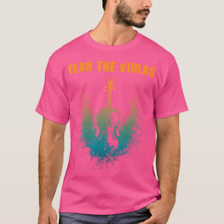 Fear The Violas - Viola Player Jazz Music Orchestr T-Shirt