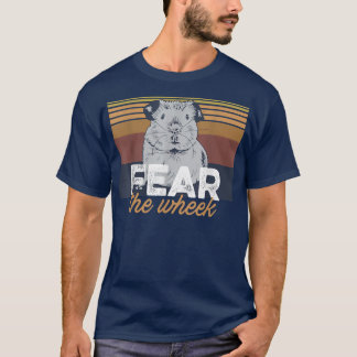 Fear the wheek Design for a Guinea Pig Nerd T-Shir T-Shirt