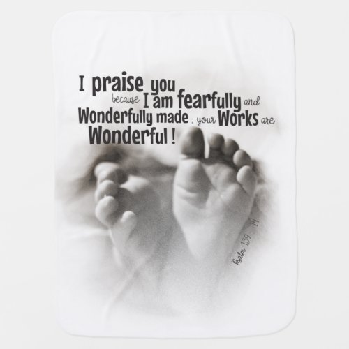 Fearfully and wonderfully made baby blanket