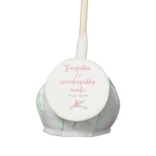 Fearfully and Wonderfully Made Cake Pops