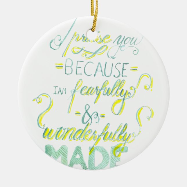 Fearfully and Wonderfully Made Ceramic Ornament (Front)