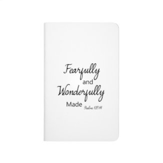 Fearfully and Wonderfully made | Journal