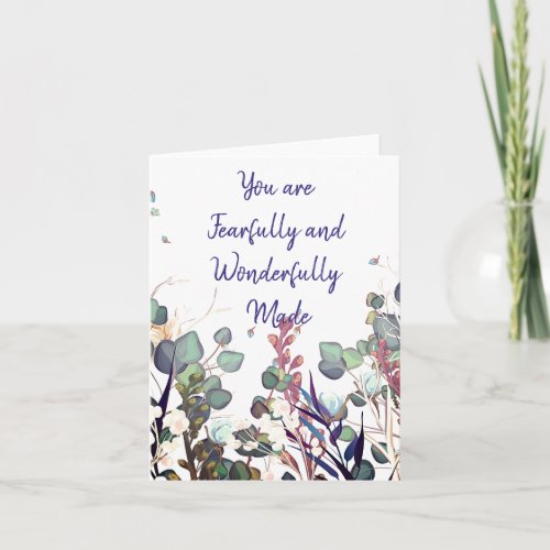Fearfully and wonderfully made  note card