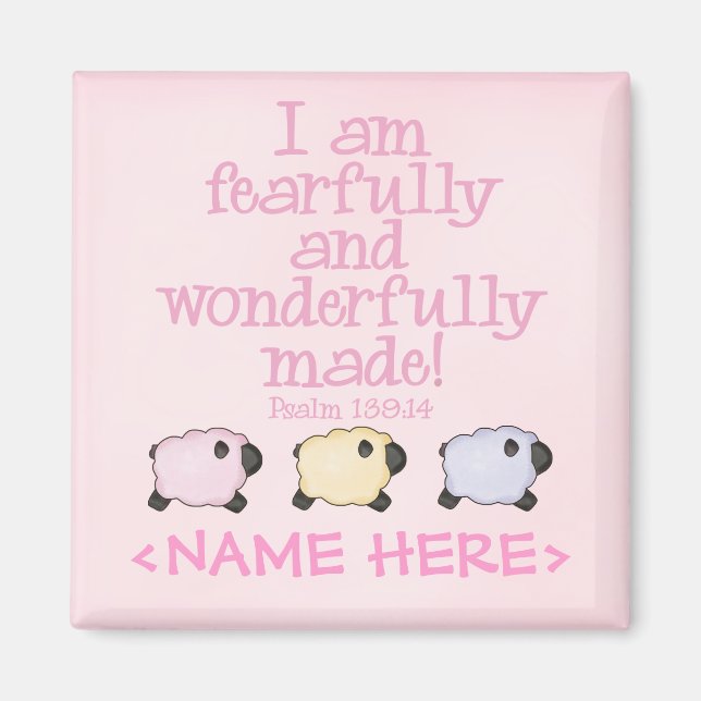 Fearfully and Wonderfully Made - Pink Magnet (Front)