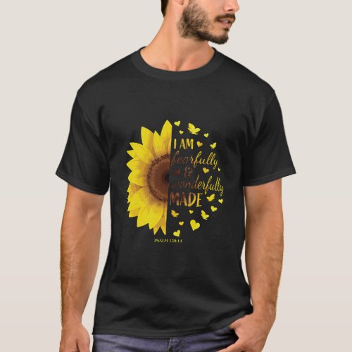 Fearfully And Wonderfully Made Sunflower Christian T_Shirt
