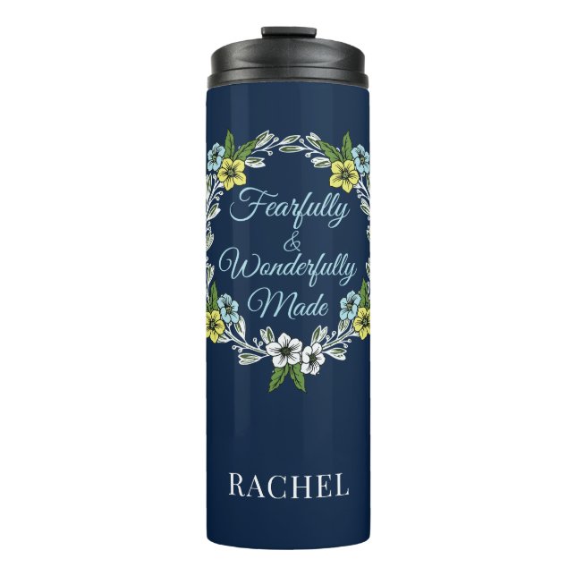 Fearfully And Wonderfully Made Thermal Tumbler (Front)