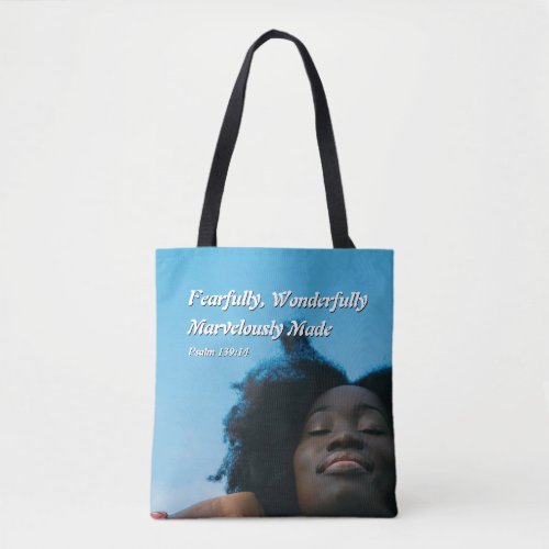 FEARFULLY WONDERFULLY MADE Christian Tote Bag