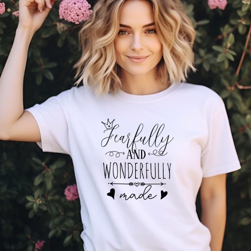 Fearfully  Wonderfully Made Minimalistic T_Shirt