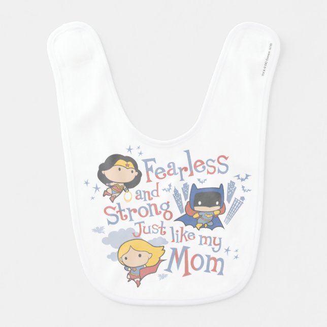 Fearless And Strong Just Like My Mom Baby Bib (Front)