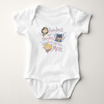 Fearless And Strong Just Like My Mom Baby Bodysuit by justiceleague at Zazzle