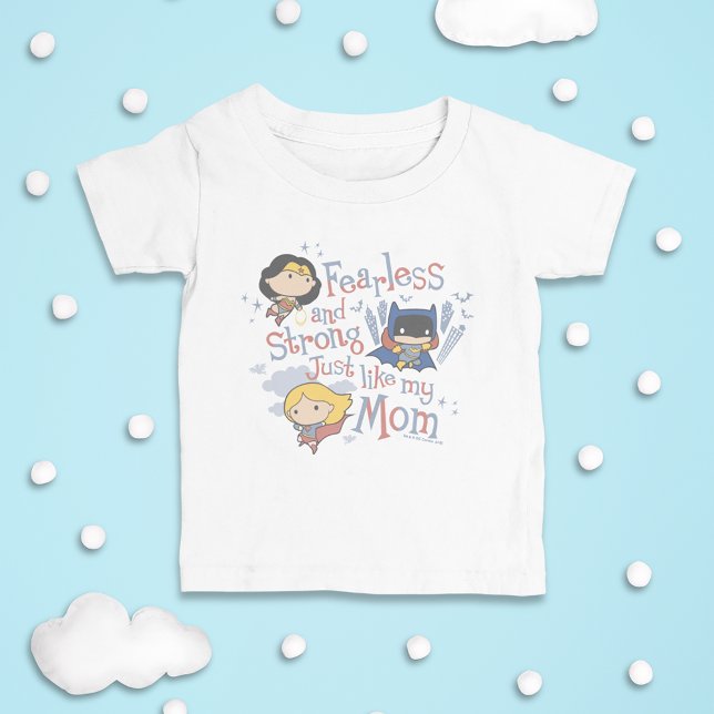 Fearless And Strong Just Like My Mom Baby T-Shirt (Creator Uploaded)