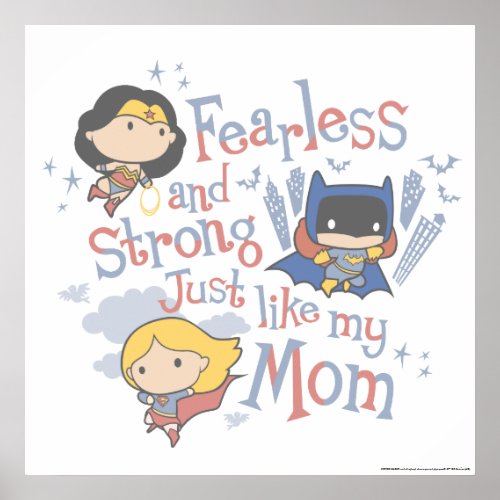 Fearless And Strong Just Like My Mom Poster
