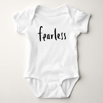 Fearless Baby Outfit Baby Bodysuit by Unprecedented at Zazzle