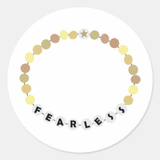 Fearless  classic round sticker