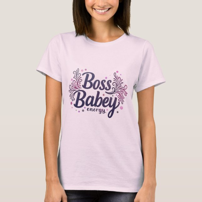 Fearless & Fabulous – Boss Babe Energy T-shirt (Front)