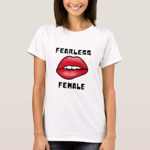 Fearless Female - Bold & Confident Statement Tee