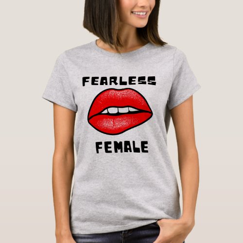 Fearless Femme T_Shirt