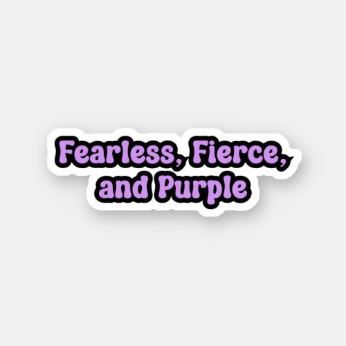 Fearless Fierce and Purple Epilepsy Awareness Sticker