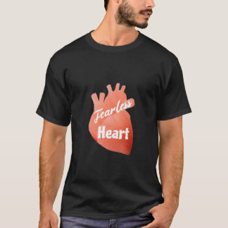 FEARLESS HEART T-Shirt