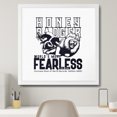 FEARLESS Honey Badger Framed Art