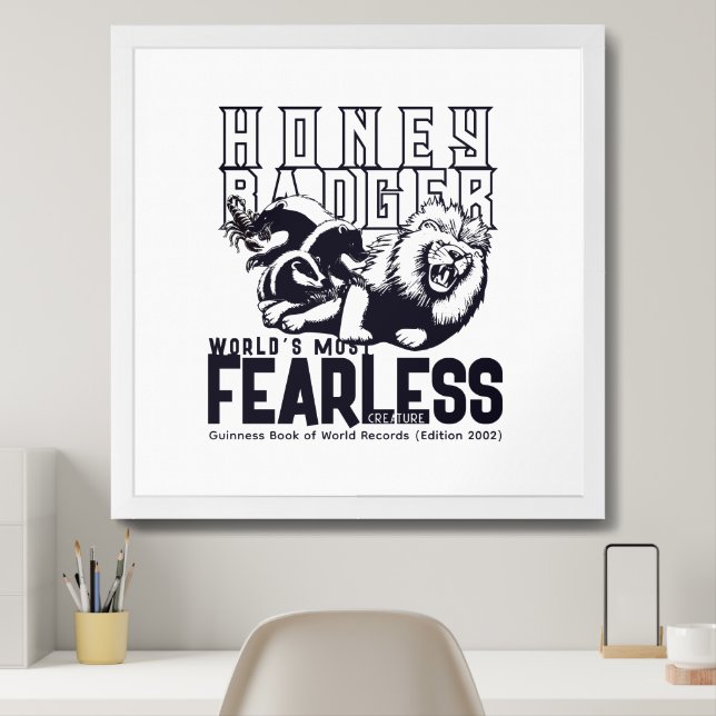 FEARLESS Honey Badger Framed Art (Home Office)