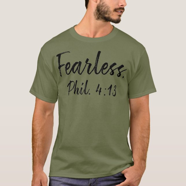 Fearless  John 14 27 Scripture Catholic Gifts T-Shirt (Front)