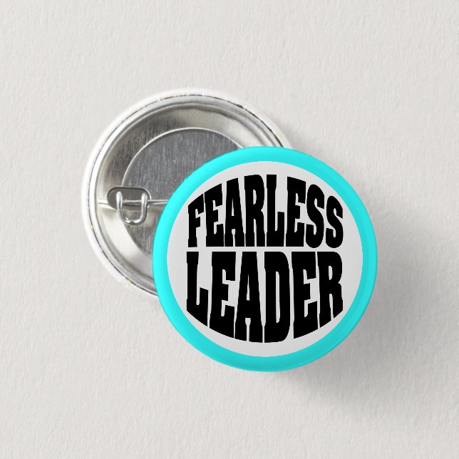 Fearless Leader Pinback Button (Front & Back)