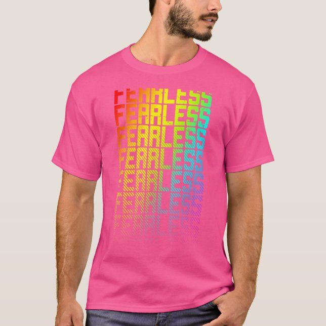 Fearless Lgbtq+ Rainbow Gay Pride Text Fade Graphi T-Shirt (Front)