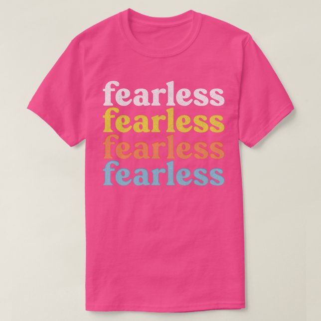 Fearless Retro Style Typography Apparel T-Shirt (Design Front)