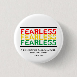 FEARLESS Scripture Christian Faith PSALM 27 Button