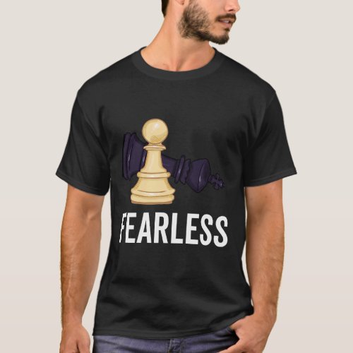 Fearless Smart Game of Chess Player Board Game T_Shirt