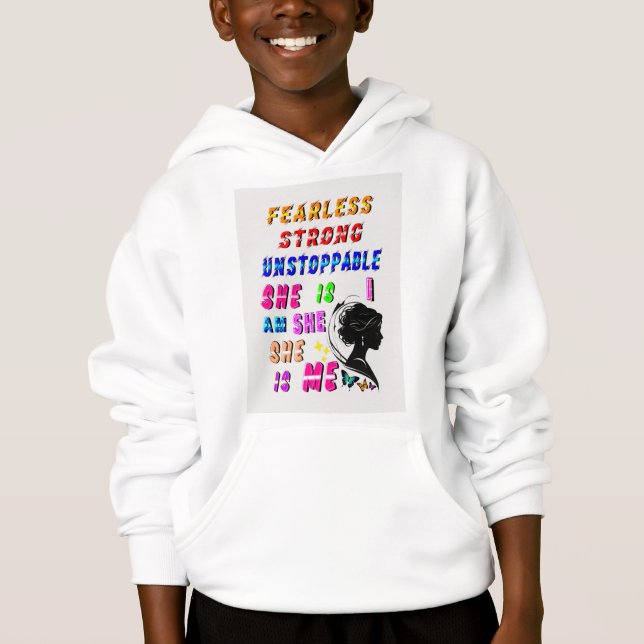 Fearless Strong Unstoppable She Is Hoodie (Front)