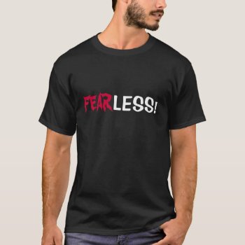 Fearless! T-shirt W/ Scripture Verse On Back by TalkWalkers at Zazzle