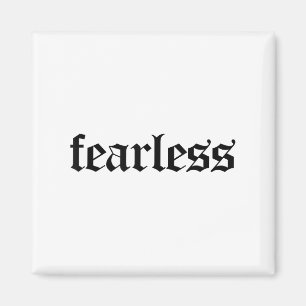 Fearless Tee Shirt, Fearless And Strong Motivation Magnet