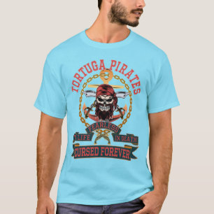 FEARLESS TORTUGA PIRATES T-Shirt