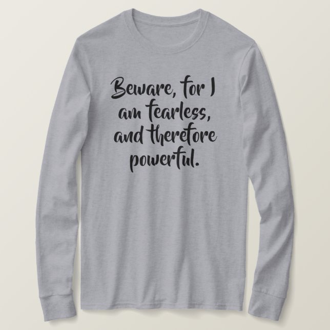 Fearless Woman Quote in Modern Script Personalized T-Shirt (Design Front)