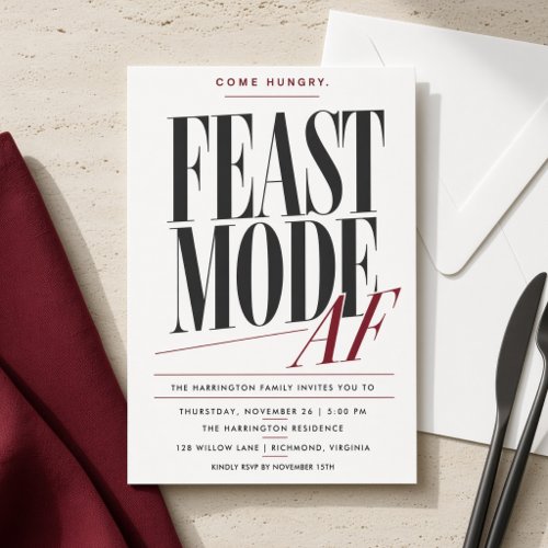 Feast Mode AF Thanksgiving Dinner Party Invitation