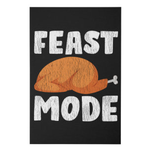 Feast Mode Bold Roast Turkey Funny Thanksgiving Faux Canvas Print