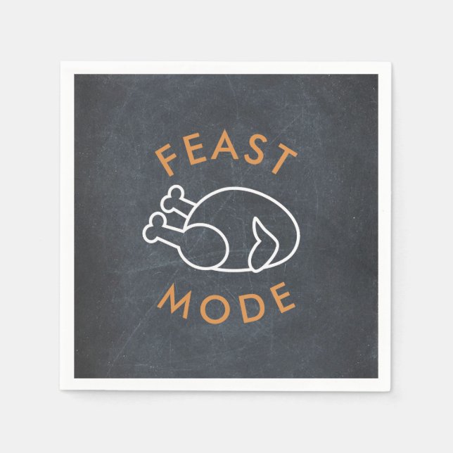 Feast Mode Chalkboard Funny Thanksgiving Paper Napkins (Front)