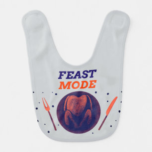 Feast Mode – Funny Baby Thanksgiving Bib
