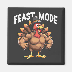 Feast mode Funny Thanksgiving Turkey Fitness Meal Magnet
