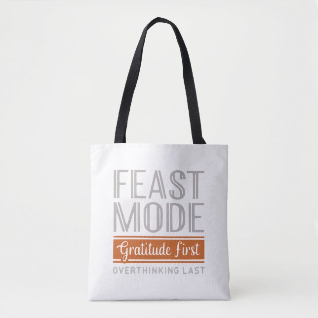 Feast Mode Gratitude Tote - Customizable (Front)