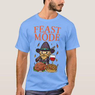 Feast Mode Happy Thanksgiving Turkey Grateful Fami T-Shirt