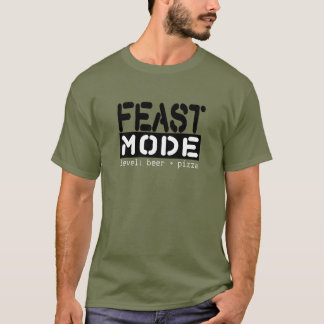 Feast Mode - Level: Beer + Pizza Funny Tee