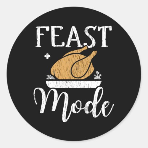 Feast Mode On Family Kids Matching Thanksgiving Classic Round Sticker