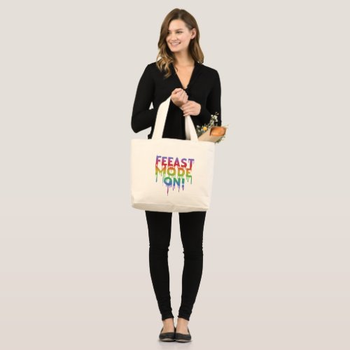 Feast Mode On Large Tote Bag