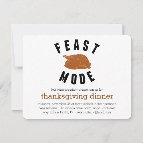Feast Mode  Thanksgiving Turkey Dinner Invitation