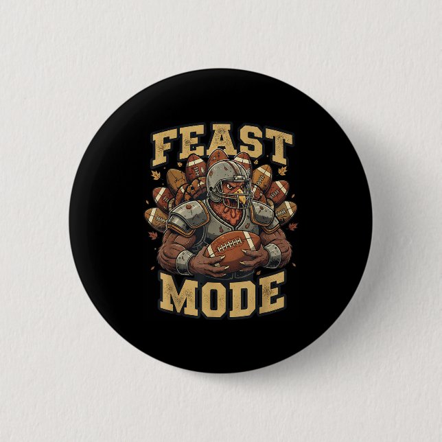 Feast Mode Turkey Football Thanksgiving Funny Vint Button (Front)